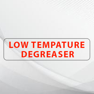 Low Tempature Degreaser