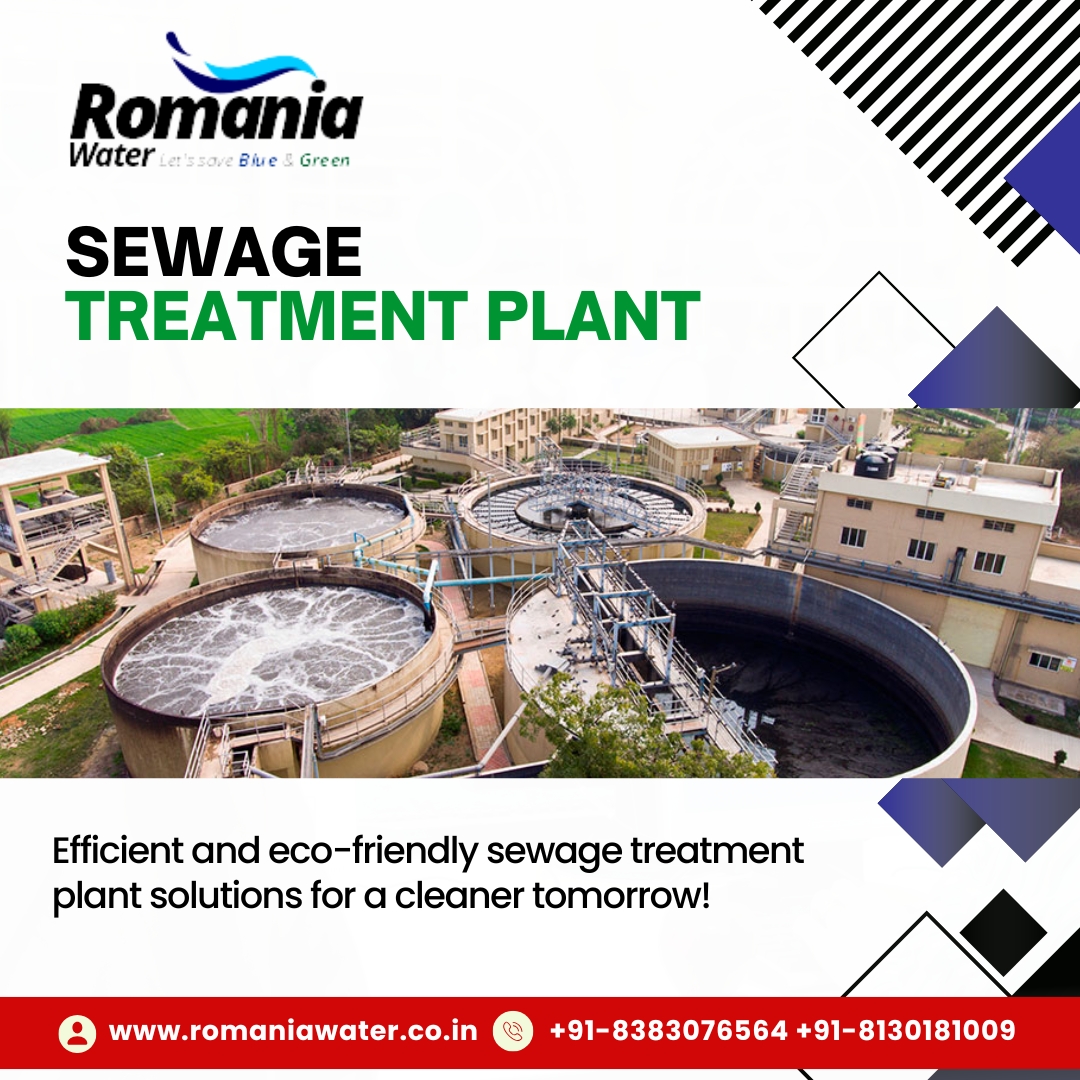 Best Sewage Treatment Plant Manufacturers in Delhi NCR : Romania Water