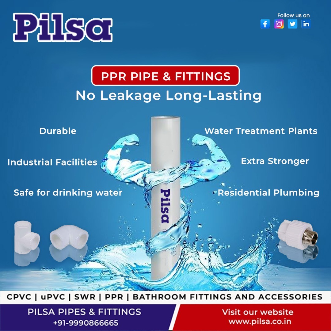 Top 10 Reasons Why PPR Pipe Fittings are the Future of Plumbing: Pilsa Pipe